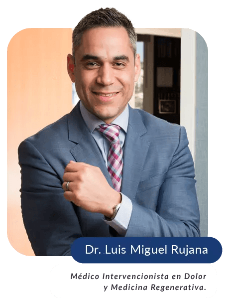 Dr. Luis Miguel Rujana, Médico Intervencionista en Dolor y Medicina Regenerativa